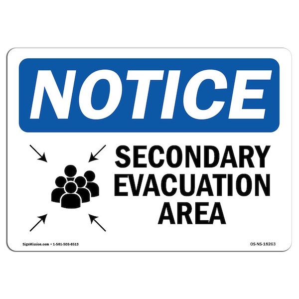 Safety Sign, OSHA Notice, 12" Height, Secondary Evacuation Area Sign With Symbol, Landscape